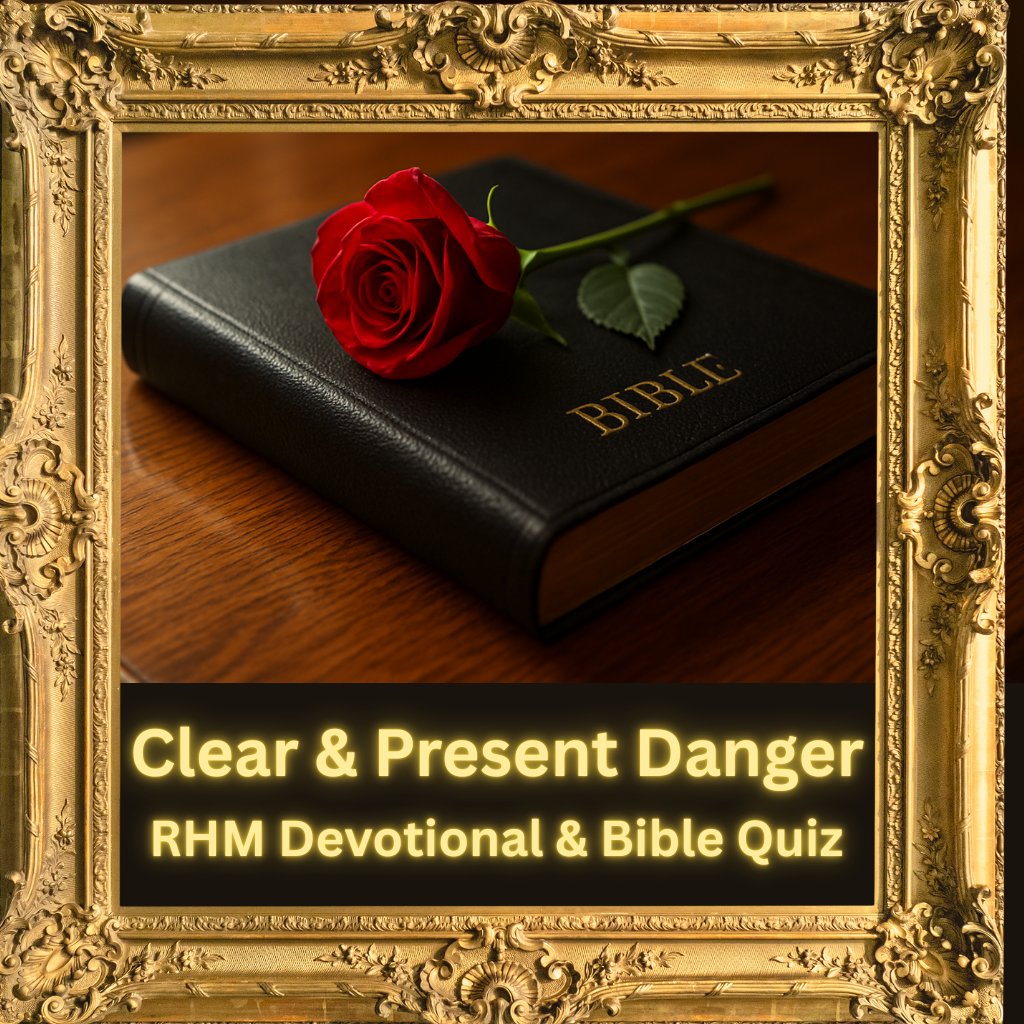 Clear and Present Danger