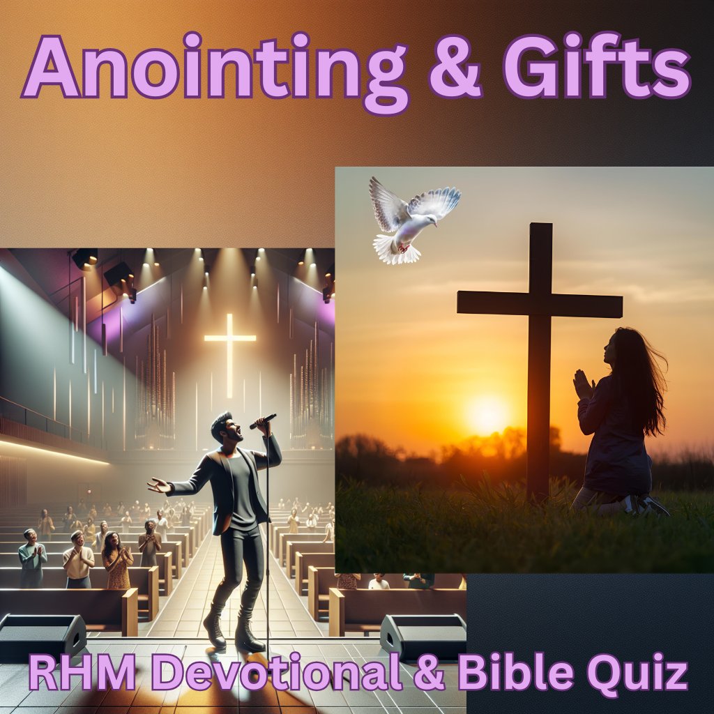 Anointing and Gifts